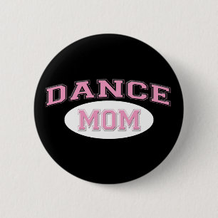 dance mum pink for black 6 cm round badge