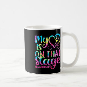 Dance Mum Retro My Heart Is On That Stage Dance Re Coffee Mug