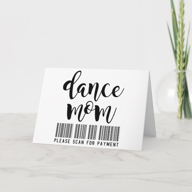 Dance Mum - Scan for Payment Personalised Card (Front)