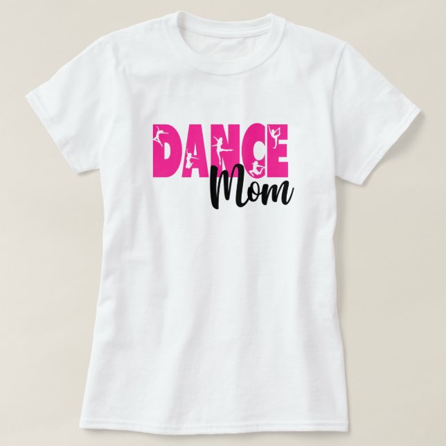 Dance mum shirt (Design Front)
