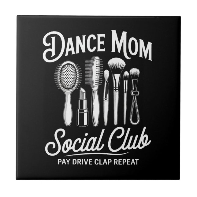 Dance Mum Social Club Mummy Ceramic Tile (Front)