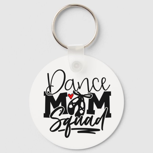 Dance Mum Squad Key Ring (Front)