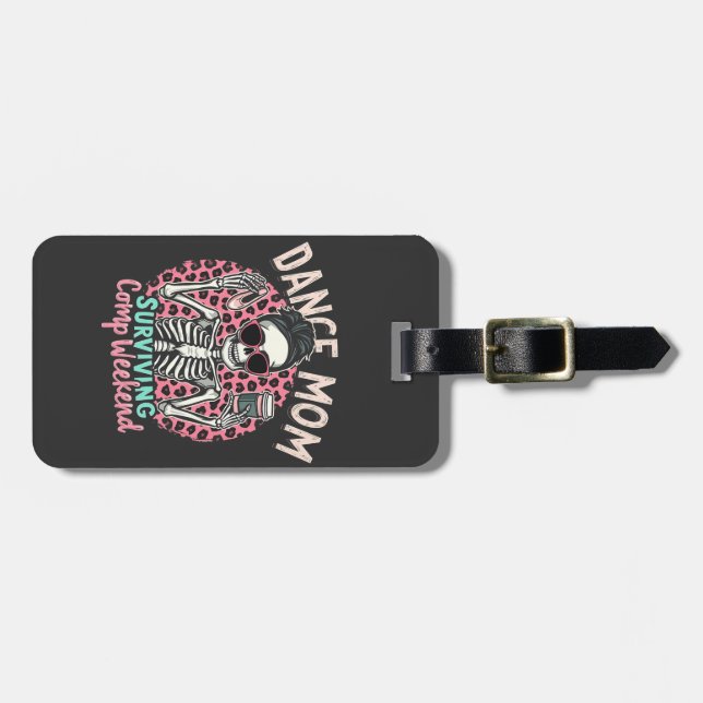 Dance Mum Surviving Comp Weekend Luggage Tag (Front Horizontal)