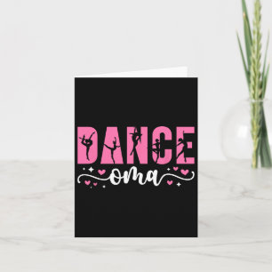 Dance Oma Of A Dancer Oma Dancing Oma Grandma 1  Card