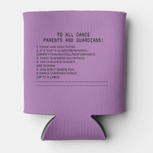Dance Parent Reminder Banana Lavender Can Cooler