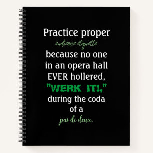 Dance Parents Audience Etiquette Green Notebook