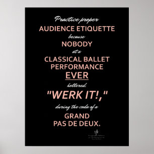 Dance Parents Audience Etiquette II Melon/White Poster