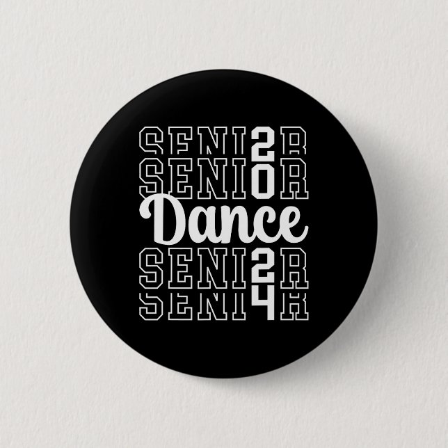 Dance Senior 2024 Cl Of 2024 Senior Dancer  6 Cm Round Badge (Front)