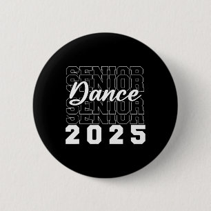 Dance Senior 2025 Cl Of 2025 Graduation Grad Party 6 Cm Round Badge