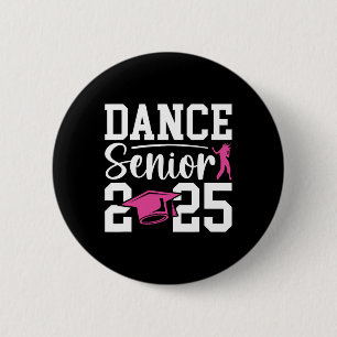 Dance Senior 2025 Cl Of 2025 Senior Dancer  6 Cm Round Badge