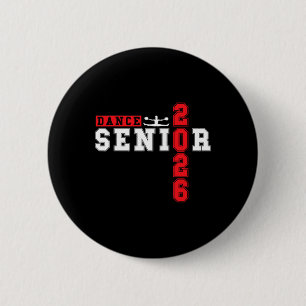 Dance Senior Night Dance Senior 2026 Graduation 8 6 Cm Round Badge