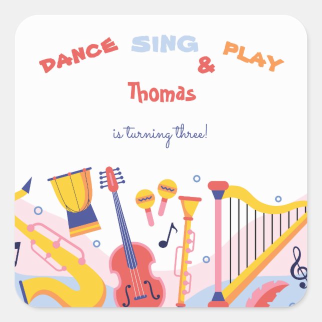 Dance sing and play kids birthday square sticker (Front)
