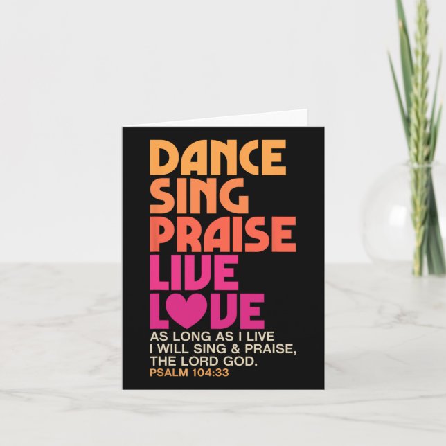 Dance Sing Praise Live Love Dancing Christian Men  Card (Front)