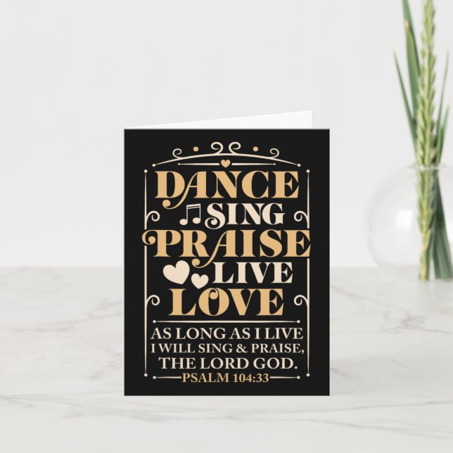 Dance Sing Praise Live Love Dancing Christian Men  Card (Front)