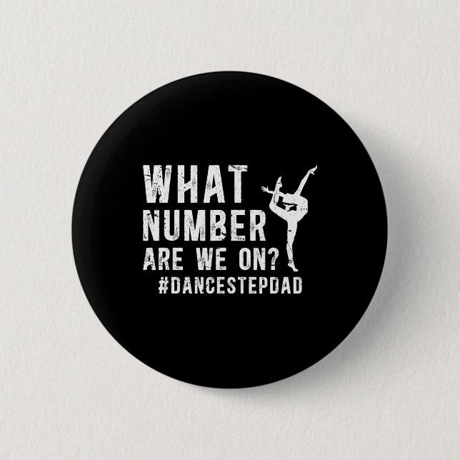 Dance Step-dad Funny Dancing Stepdad Of A Dancer S 6 Cm Round Badge (Front)
