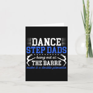 Dance Step-dad Funny Dancing Stepdad Of A Dancer S Card