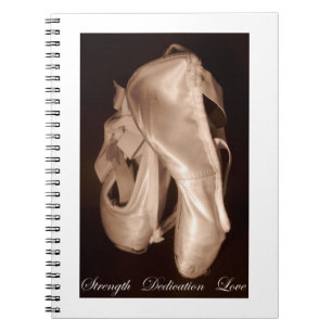 Dance - Strength Dedication Love Notebook
