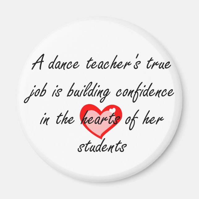 Dance Teacher - Building Confidence Magnet (Front)