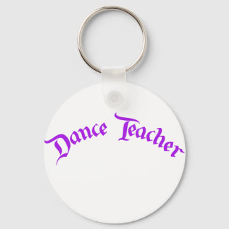 Dance Teacher (customise) Key Ring