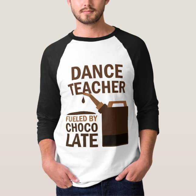 Dance Teacher (Funny) Gift T-Shirt (Front)