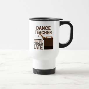 Dance Teacher (Funny) Gift Travel Mug