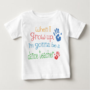 Dance Teacher (Future) Infant Baby T-Shirt