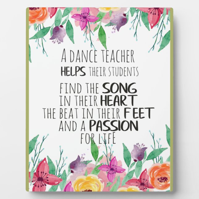 Dance teacher gift Appreciation Thank you quote Plaque (Front)