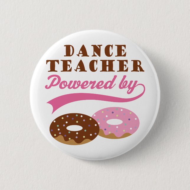 Dance Teacher Gift (Doughnuts) 6 Cm Round Badge (Front)