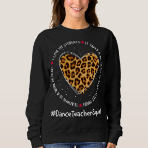 Dance Teacher Squad Admin Appreciation Week Back T Sweatshirt