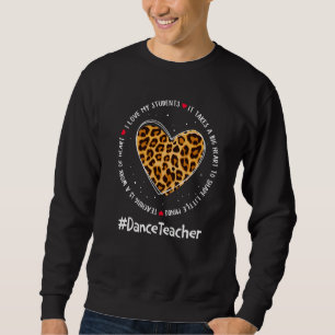 Dance Teacher Squad Admin Appreciation Week Back T Sweatshirt