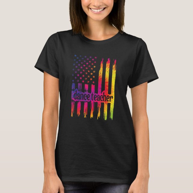 Dance Teacher Us Flag Dance Instructor Dancing Tea T-Shirt (Front)