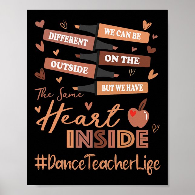 Dance Teacher We Can Be Different Black History Mo Poster (Front)