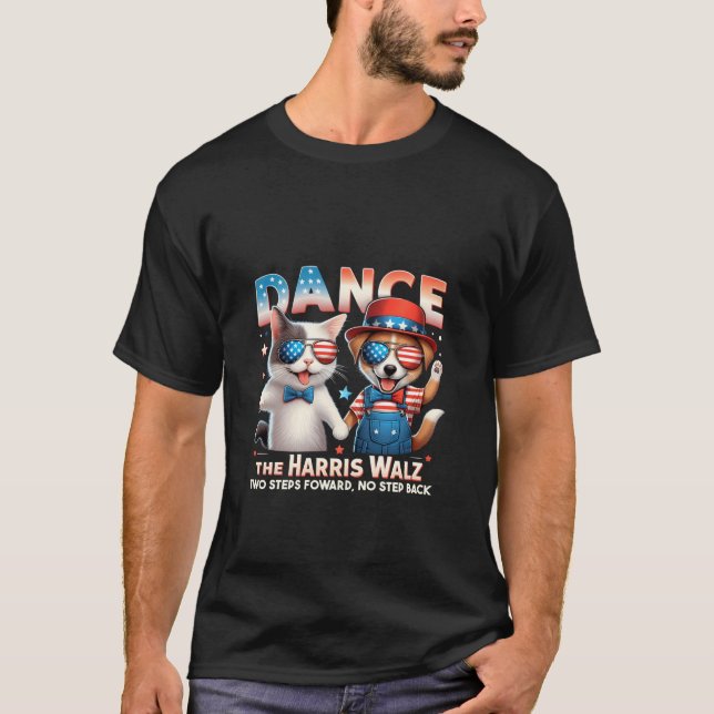 Dance the Harris Walz Funny Cat Ladies Kamala Harr T-Shirt (Front)