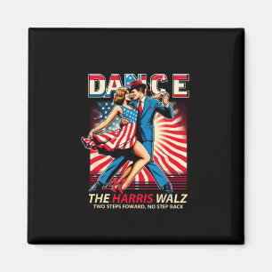 Dance The Harris Wheimer Two Steps Forward No Step Magnet