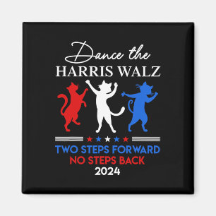 Dance The Harris Wheimer Waltz 2024 Two Steps Forw Magnet