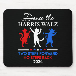 Dance The Harris Wheimer Waltz 2024 Two Steps Forw Mouse Pad