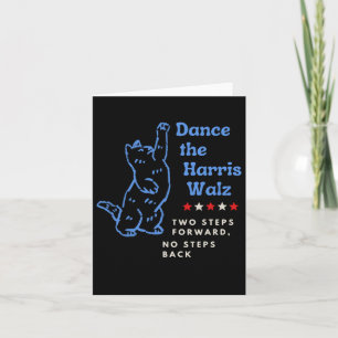 Dance The Kamala Wheimer 2 Steps Forward Not Back Card