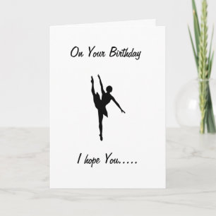 DANCE TO YOUR HEART'S CONTENT-BIRTHDAY CARD