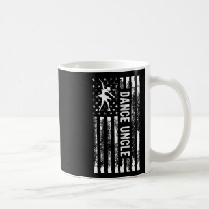 Dance Uncle Of A Dancer Uncle Us Flag Dancing Uncl Coffee Mug
