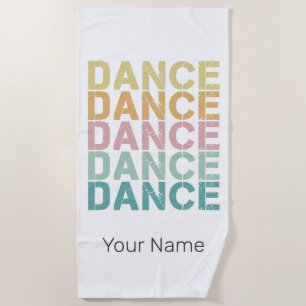 Dance Vintage Lettering For Retro Disco House Beach Towel
