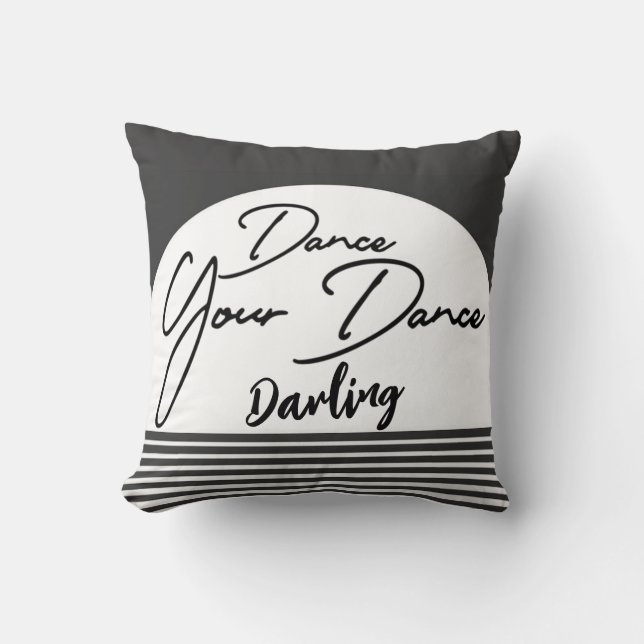 Dance Your Dance Throw Pillow (Front)