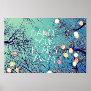 Dance Your Fears Away Poster