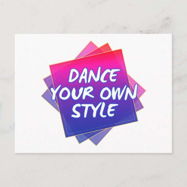 Dance Your Own Style Inspiration Postcard (Front)