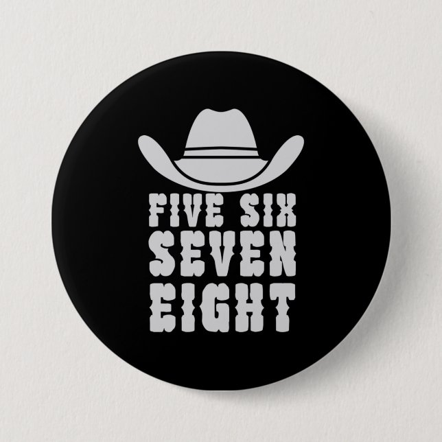 Danceline Five Six Seven Eight 7.5 Cm Round Badge (Front)