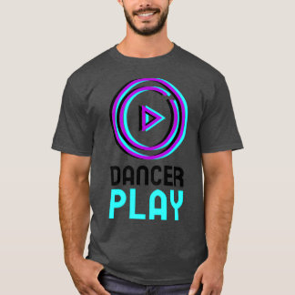 Dancer Play Play button purple blue black fun desi T-Shirt