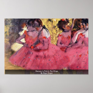 Dancers In Pink In The Wings By Edgar Degas Poster