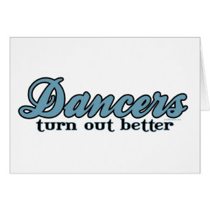 Dancers Turn Out Better