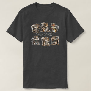 Dances With Squirrels T-Shirt