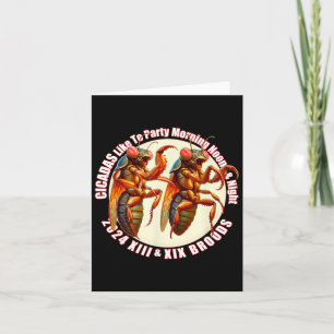 Dancing 2024 Cicadas Like To Party Morning Noon An Card