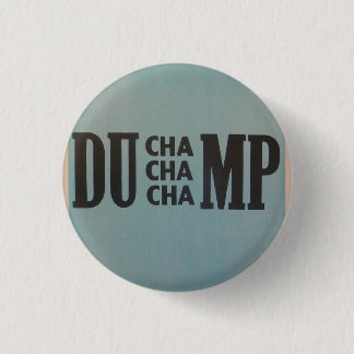 Dancing Around Marcel at the Dump 3 Cm Round Badge